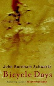book cover of Bicycle days by John Burnham Schwartz