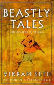 book cover of Beastly Tales by Vikram Seth