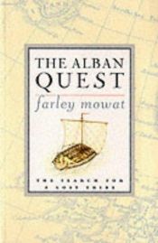 book cover of Alban Quest the Search for the Lost Trib by Farley Mowat