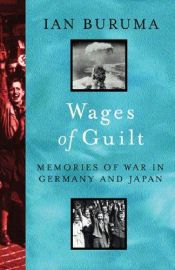 book cover of The wages of guilt by Ian Buruma
