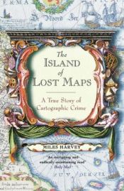 book cover of Het eiland van de verloren kaarten een verhaal over diefstal by Miles Harvey
