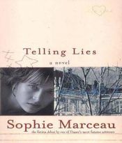 book cover of Telling Lies by Sophie Marceau