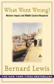 book cover of What Went Wrong? by Bernard Lewis