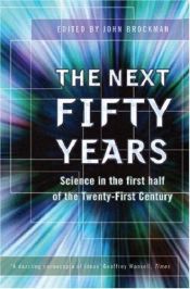 book cover of The Next Fifty Years by John Brockman