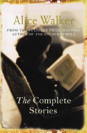 book cover of The Complete Stories by Alice Walker