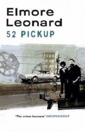 book cover of 52 Pickupsuspense by Elmore Leonard