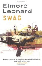 book cover of Swag by Elmore Leonard