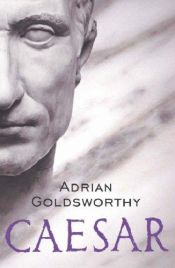 book cover of Caesar: Life of a Colossus by Adrian Goldsworthy