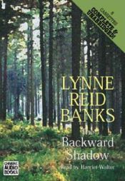 book cover of The Backward Shadow by Lynne Reid Banks