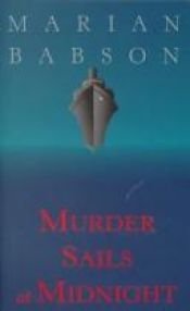 book cover of Murder Sails at Midnight by Marian Babson
