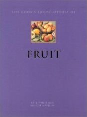 book cover of Fruit (Cook's Encyclopedias) by Kate Whiteman