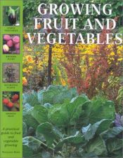 book cover of Growing Fruit and Vegetables (Garden Library (Lorenz)) by Richard Bird