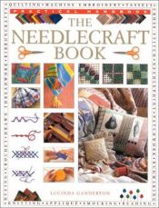 book cover of The New Needlecraft Project Book by Lucinda Ganderton