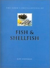 book cover of The Cook's Encyclopedia of Fish: The Definitive Guide to the Fish and Shellfish of the World (Mini-matt S.) by Kate Whiteman