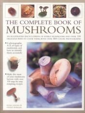 book cover of The Complete Book of Mushrooms by Peter Jordan