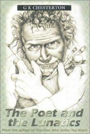 book cover of The Poet and the Lunatics by Гилбърт Кийт Честъртън