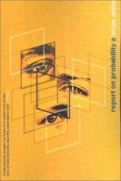book cover of Report on Probability A by Brian Aldiss