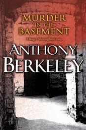 book cover of Murder in the basement by Anthony Berkeley Cox