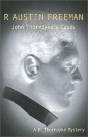 book cover of John Thorndyke's Cases (A Dr Thorndyke mystery) by R. Austin Freeman