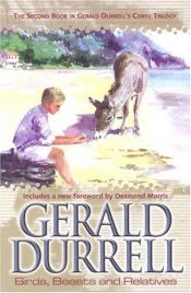 book cover of Birds, Beasts, and Relatives by Gerald Durrell