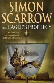 book cover of La profecía del águila by Simon Scarrow