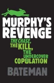 book cover of Murphy's Revenge by Bateman