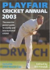 book cover of Playfair cricket annual 2003 by Bill Frindall
