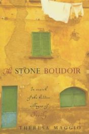 book cover of The Stone Boudoir: In Search of the Hidden Villages of Sicily by 