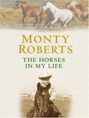 book cover of The Horses in My Life by Monty Roberts