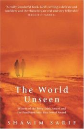 book cover of The world unseen by Shamim Sarif