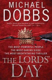 book cover of The Lords' Day by Michael Dobbs