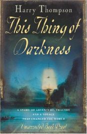 book cover of This Thing of Darkness by Harry Thompson