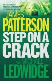 book cover of Step on a Crack by James Patterson