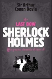 book cover of Sherlock Holmes: His Last Bow Volume Two by Arthur Conan Doyle