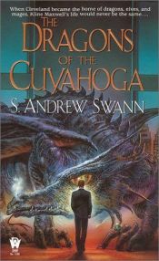 book cover of The Dragons of the Cuyahoga by S. Andrew Swann