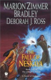 book cover of The Fall of Neskaya (Darkover; Clingfire Trilogy, Book 1) by Marion Zimmer Bradley