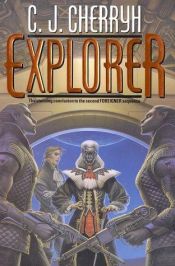 book cover of Explorer (Foreigner Universe 6) by Carolyn J. (Carolyn Janice) Cherryh