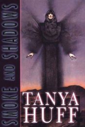 book cover of Rauch und Schatten by Tanya Huff