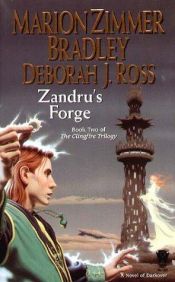 book cover of Zandru's Forge (Darkover; Clingfire Trilogy, Book 2) by Marion Zimmer Bradley