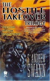 book cover of Hostile Takeover by S. Andrew Swann