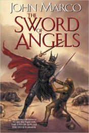 book cover of The Sword of Angels by John Marco