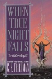 book cover of When True Night Falls by Celia S. Friedman