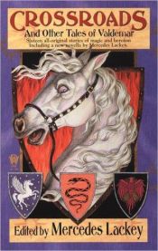 book cover of Crossroads and Other Tales of Valdemar by Mercedes Lackey