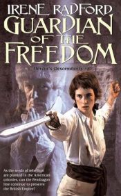 book cover of Guardian of the Freedom by Irene Radford