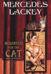book cover of Reserved for the Cat by Mercedes Lackey