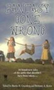 book cover of Fantasy Gone Wrong (DAW #1377) by Martin H. Greenberg