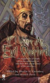 book cover of If I Were An Evil Overlord (DAW #1395) by Martin H. Greenberg