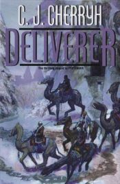 book cover of Deliverer (Foreigner Universe Books (Hardcover)) by Carolyn J. (Carolyn Janice) Cherryh