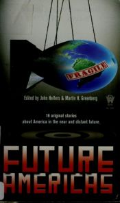 book cover of Future Americas (DAW #1444) by John Helfers