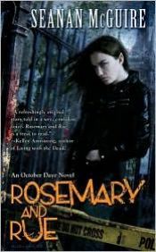 book cover of Rosemary and Rue: An October Daye Novel (Toby Daye) by Mira Grant